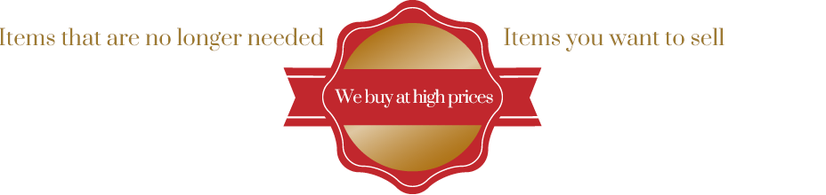 We buy at high prices